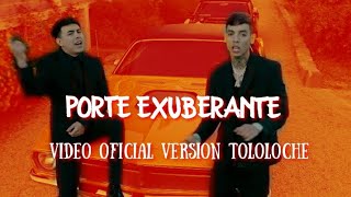 Porte Exuberante - Natanael Cano Ft Oscar Maydon [Video Oficial Version Tololoche]