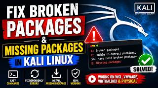 🔥 Fix Broken Packages & Missing Packages in Kali Linux (2026 Guide) 🐉💻 | WSL & VirtualBox Support