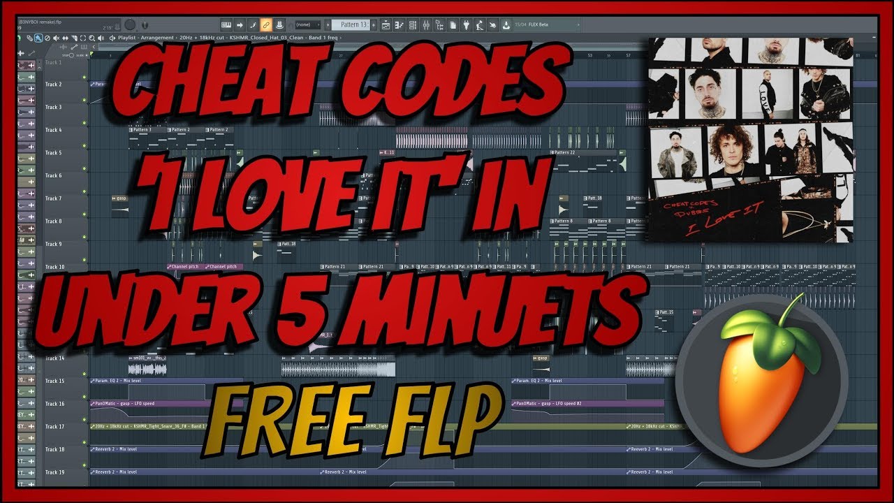 How I Made 'Cheat Codes / DVBBS - I Love It', In 5 Minuets!!! (Tutorial & Free FLP)