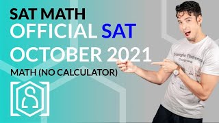 SAT Math: October 2021 OFFICIAL TEST No Calculator (In Real Time)