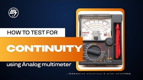 How to test for CONTINUITY Using ANALOG Multimeter | step by step tutorial @AIPTECH