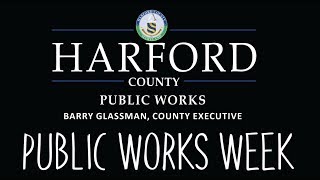 Harford County Public Works Week