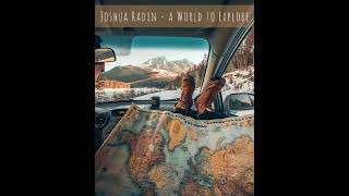  Akustik Joshua Radin - A World To Explore Karavan Şarkıları 