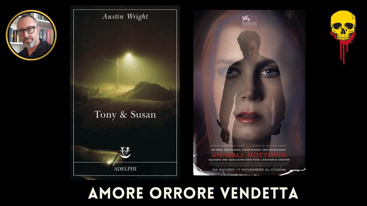 Tony & Susan/Animali Notturni