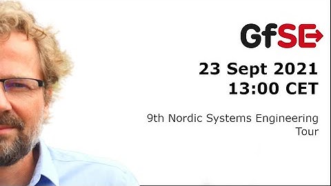 Tim Weilkiens about the 9th Nordic Systems Engineering Tour