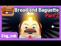 BreadBarbershop | EP39 | Bread and Baguette Part 3 | Eng-sub | animation/dessert/cartoon