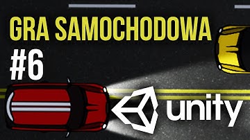 Gra Samochodowa 2D #6 Bonusy | Unity 5 Tutorial