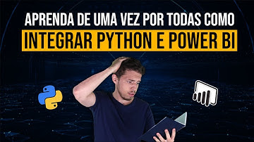 Integrar Python e Power BI (Como usar Python no Power BI)