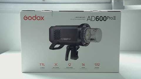 Godox AD600ProII Flash Unboxing and Installation