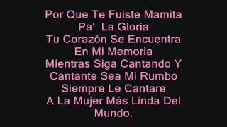 Papi Wilo MADRE Letra Luceriito♥