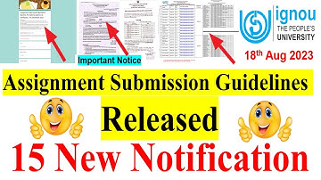 😍IGNOU Assignment Submission Guidelines Released For Dec 2023 Exam,15 important Notification For All