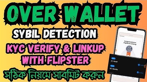 Over Wallet KYC Submit Process A to Z | Over Wallet Sybil Detection | Over Wallet Airdrop Eligible.