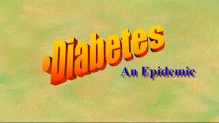 Diabetes - A Global Epidemic — August  12th, 2018 screenshot 4