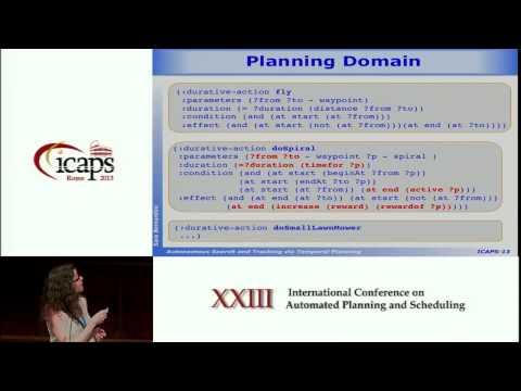 ICAPS 2013: Sara Bernardini - Autonomous Search and Tracking via Temporal Planning