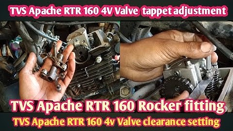 tvs apach rtr160 4v tappet clearance adjustment !! valve tappet setting ! Valve Rocker replace