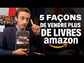 Comment vendre plus de livres sur amazon kdp