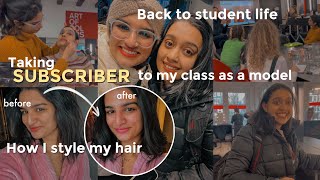 Back to student life | Taking one of my subscriber to my makeup class as model | Hair care routine