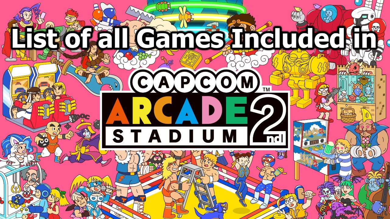 List of All Games Included in Capcom Arcade 2nd Stadium