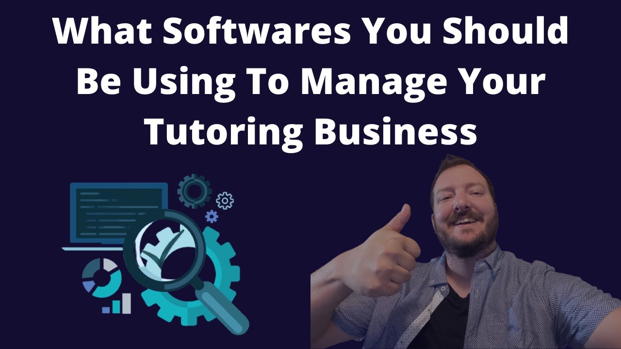 What Software You Should Be Using To Manage Your Tutoring Business