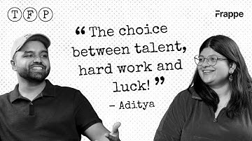 Who does the work? ft. Aditya Hase | The Frappe Podcast | Episode 10