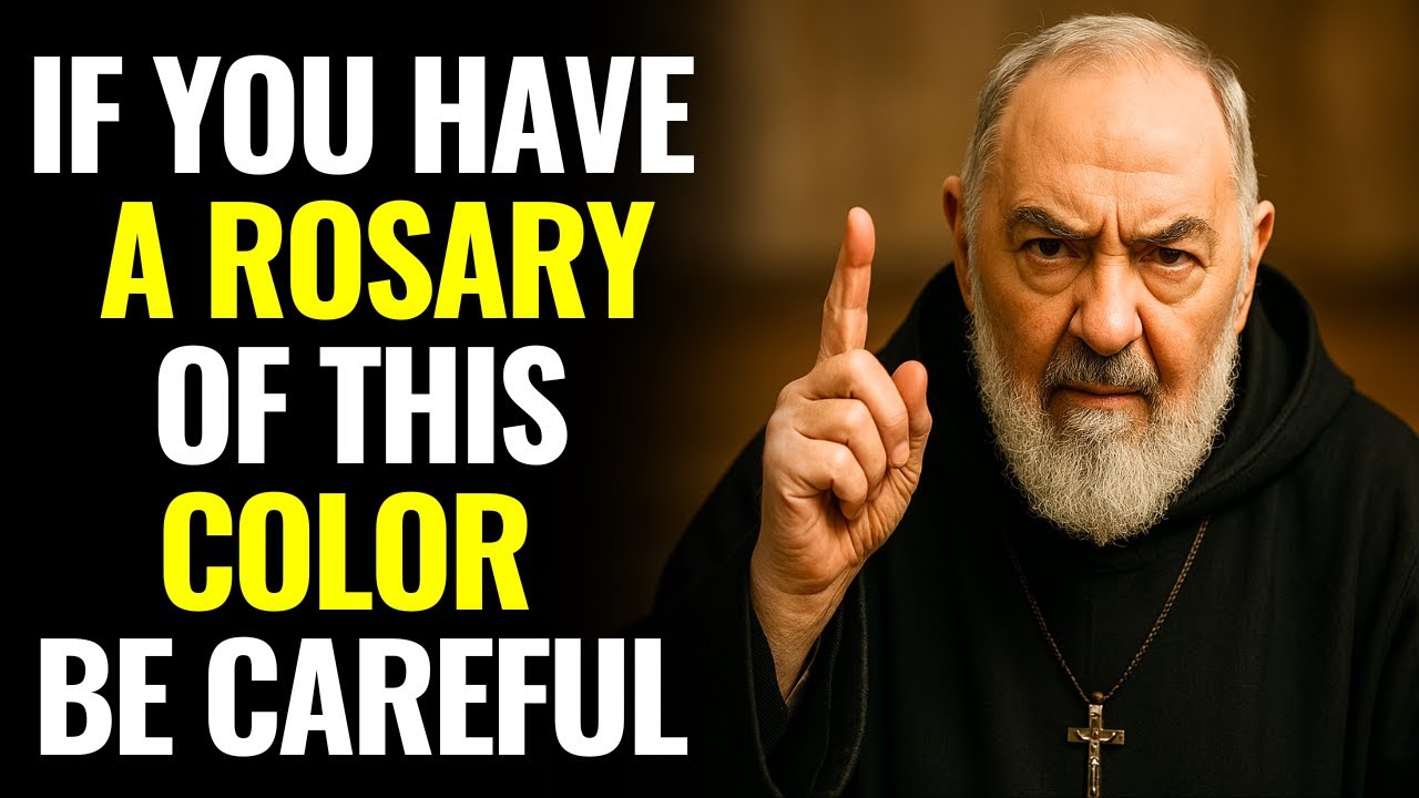 Padre Pio Revealed: “Do You Have a Rosary This Color? BE CAREFUL – It Could Be Dangerous!”