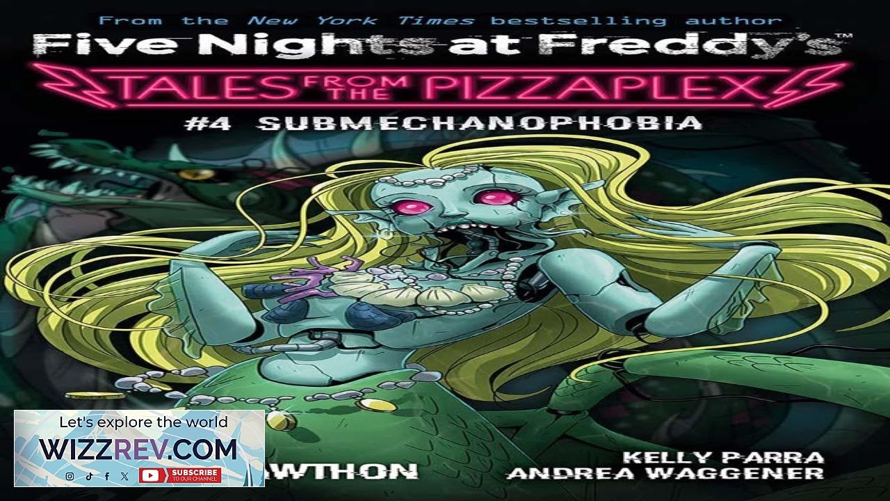 Five Nights At Freddy's: Tales From The PizzaPlex: Book 4: Submechanophobia Review