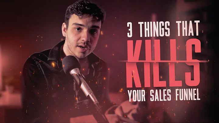 3 THINGS KILLING YOUR SALES FUNNEL CONVERSION **HOW TO BUILD A HIGH CONVERTING SALES FUNNEL**