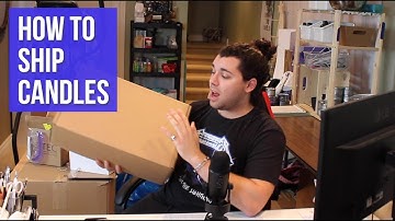 HOW TO SHIP CANDLES - Starting a candle making business in Canada
