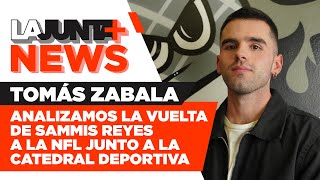 #LaJuntaNews 178 | ANALIZAMOS LA VUELTA DE SAMMIS REYES A LA NFL 🏈🔥 + DESDE FINLANDIA: JOALIN 🇫🇮 🇲🇽