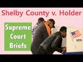 Shelby County v. Holder Supreme Court Case Quiz