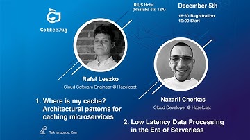 Where is my cache? Architectural patterns for caching microservices by Rafał Leszko | CoffeeJUG