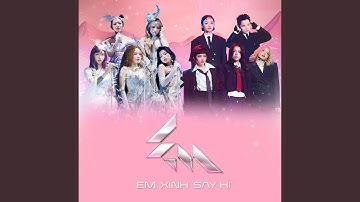 TÍN HIỆU YÊU (Feat. EM XINH "SAY HI", LyHan, MAIQUINN, Tiên Tiên, Miu Lê, Bảo Anh)
