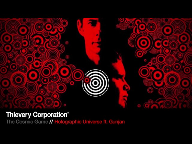 Thievery Corporation - Holographic Universe