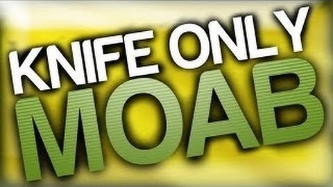 SnK BullSack | MW3 Knife Only Moab (41 Killstreak)