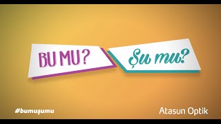 Atasun Optik – Bu mu? Şu mu? Resimi