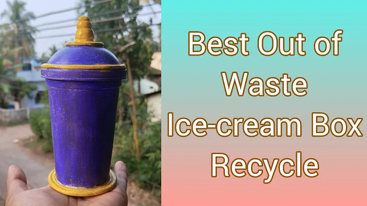 Best Out of Waste | Recycle Ice Cream Box #diy