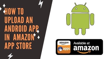 How to publish android app in amazon app store. Distribute Android app for free!