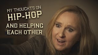 My thoughts on hip-hop &amp; helping each other - Melissa Etheridge (The Medicine Show)