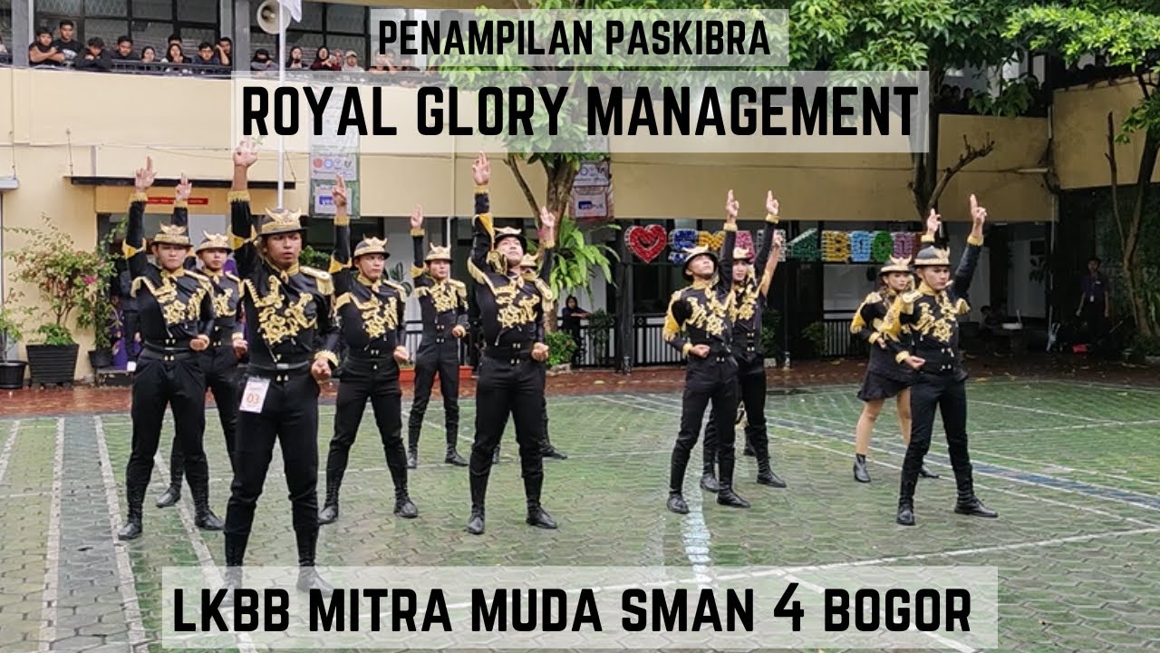 PENAMPILAN PASKIBRA ROYAL GLORY MANAGEMENT DI LKBB MITRA MUDA SMAN 4 KOTA BOGOR