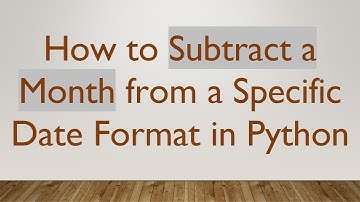 How to Subtract a Month from a Specific Date Format in Python