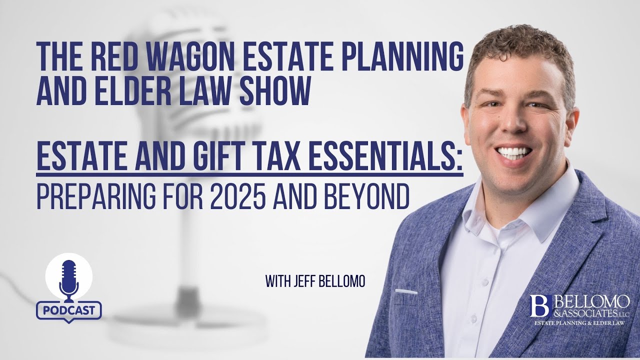 Estate and Gift Tax Essentials: Preparing for 2025 and Beyond