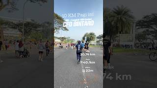 10K pagi ini 🔥NBR - 1 Langkah 1000 Saudara 👊CFD Bintaro #cfd #bintaro #olahraga #running #lari