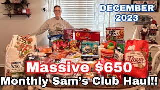 MASSIVE $650 MONTHLY SAMS CLUB HAUL | December 2023