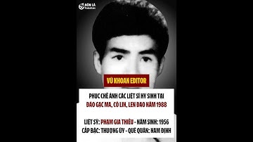 Biển khắc tên anh, Tổ quốc đời đời tri ân liệt sĩ Gạc Ma #vukhoaneditor #liệtsĩ