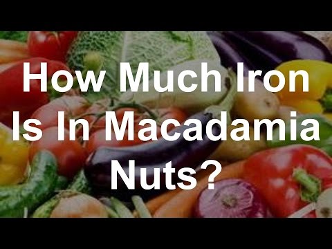 How Much Iron Is In Macadamia Nuts