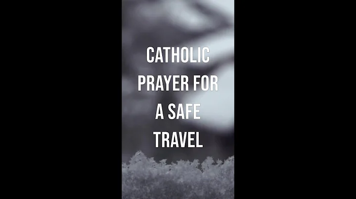 Catholic Prayer for a Safe Travel - Powerful Prayers for a Safe Travel  #prayers #daily #shorts