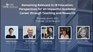 Remaining Relevant in IB Education Perspectives on Academic Careers through Teaching and Research