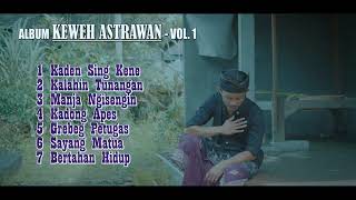 Album - Keweh Astrawan - Vol 1 Putu Bejo Official