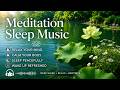 Deep Meditation Sleep Music 🌙 Relaxing Sounds for Deep Sleep & Peaceful Dreams