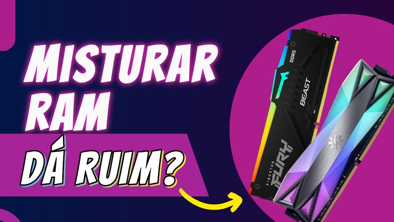 Posso usar MEMÓRIAS RAM diferentes no PC? (Marcas, Tamanhos e Frequências)